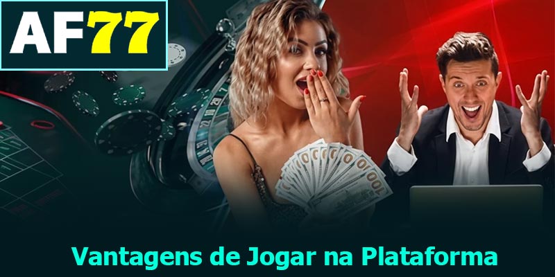 Vantagens de Jogar na Plataforma